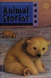 Cover of: The Kingfisher Treasury of Animal Stories