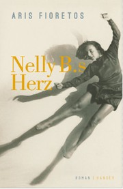 Cover of: Nelly B.s Herz: Roman