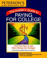 Cover of: Insider's guide to paying for college: the map to understanding college financing and getting the most from the financial aid system