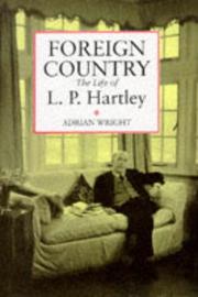Cover of: Foreign country: the life of L.P. Hartley