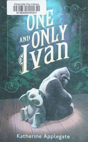 Cover of: The One and Only Ivan