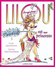 Cover of: Lilou trop chou est une princesse