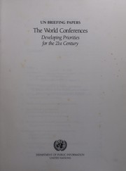 Cover of: The World conferences: developing priorities for the 21st century.