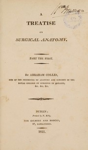 Cover of: A treatise on surgical anatomy: Part the first