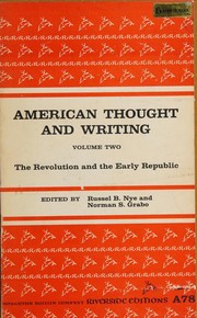 American Thought and Writing by Russel B. And Norman S. Grabo Eds Nye, Norman S.  (Editors) Nye Russel B.; Grabo