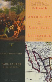 The Heath Anthology Of American Literature by Paul Lauter