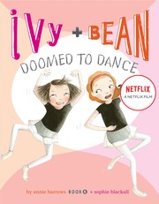 Cover of: Ivy and Bean Doomed to Dance