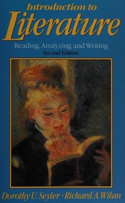 Introduction to literature -- second edition by Dorothy U. Seyler, Ray Bradbury, Albert Camus, Kate Chopin