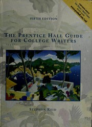 The Prentice Hall Guide for College Writers -- fifth edition by Stephen Reid, Kate Chopin