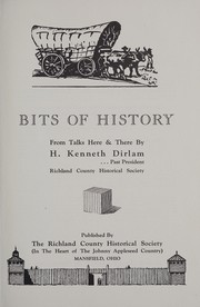 Bits of history by H. Kenneth Dirlam