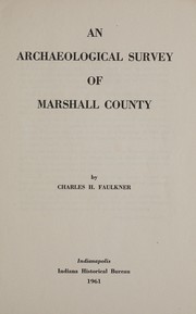 Cover of: An archaeological survey of Marshall County.