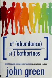 Cover of: An Abundance of Katherines by John Green