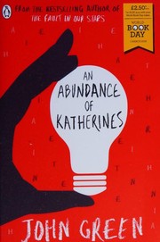Cover of: Abundance of Katherines by John Green