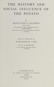 Cover of: The History and Social Influence of the Potato by Redcliffe N. Salaman
