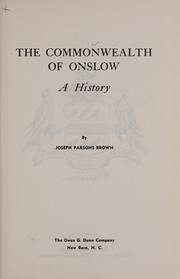 Cover of: The Commonwealth of Onslow by Joseph Parsons Brown