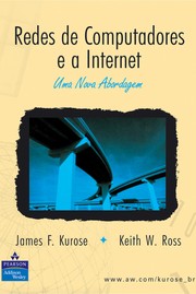 Cover of: Redes de computadores e a internet: uma nova abordagem