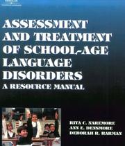 Cover of: Assessment and Treatment Manual for School-Age Language Disorders: A Resource Manual