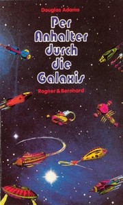 Cover of: Per Anhalter Durch Due Galaxis by Adams
