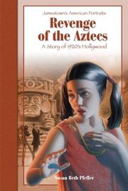 Cover of: Revenge of the Aztecs: a story of 1920s Hollywood