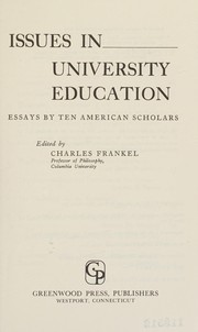 Cover of: Issues in university education by Frankel, Charles