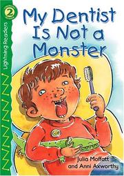 Cover of: My dentist is not a monster