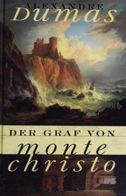 Cover of: Der Graf von Monte Christo by Alexandre Dumas