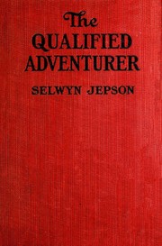 Cover of: The qualified adventurer: a novel