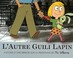 Cover of: L'autre Guili Lapin