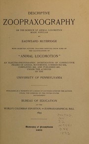 Cover of: Descriptive zoopraxography: or, The science of animal locomotion made popular