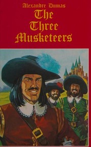Cover of: The Three Musketeers by 