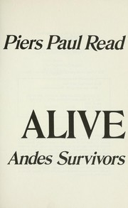 Cover of: Alive by Piers Paul Read