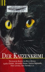 Cover of: Der Katzenkrimi: Teuflische Katz-und- Maus- Spiele
