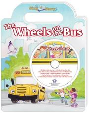 Cover of: The Wheels on the Bus Sing a Story Handled Board Book with CD (Sing-A-Story)