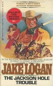 Cover of: The Jackson Hole Trouble (Slocum Series #51)