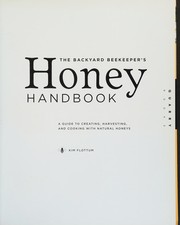 The backyard beekeeper's honey handbook by Kim Flottum
