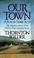 Cover of: Our town, a play in three acts