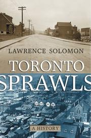 Toronto Sprawls by Lawrence Solomon