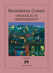 Orgoglio e Sentimento by Benedetta Cosmi