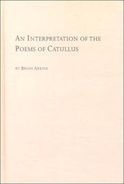 Cover of: An interpretation of the poems of Catullus