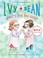 Cover of: Ivy + Bean What's the big idea?