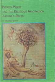 Cover of: Patrick White and the religious imagination: Arthurs' dream