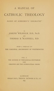 Cover of: A manual of Catholic theology by Matthias Joseph Scheeben