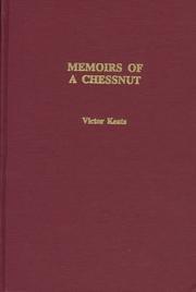 Cover of: Memoirs of a chessnut