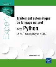 Cover of: Traitement automatique du langage naturel avec Python : Le NLP avec spaCy et NLTK by 