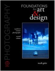 Photography : foundations for art & design : a guide to creative photography