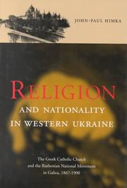 Religion and nationality in Western Ukraine by John-Paul Himka