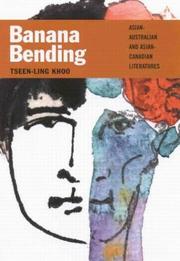 Cover of: Banana Bending: Asian-Australian and Asian-Canadian Literatures