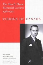 Visions of Canada : the Alan B. Plaunt memorial lectures, 1958-1992