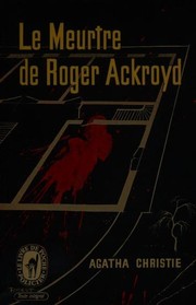 Cover of: Le meurtre de Roger Ackroyd by 