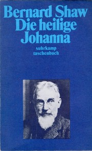 Cover of: Die Heilige Johanna: Dramatische Chronik in sechs Szenen und einem Epilog
